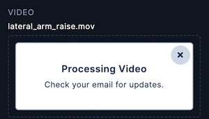 upload_video_label_processing_message_apr23.png